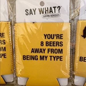 Lot of 3 Say What? Drink Koozies 8 Beers Away New